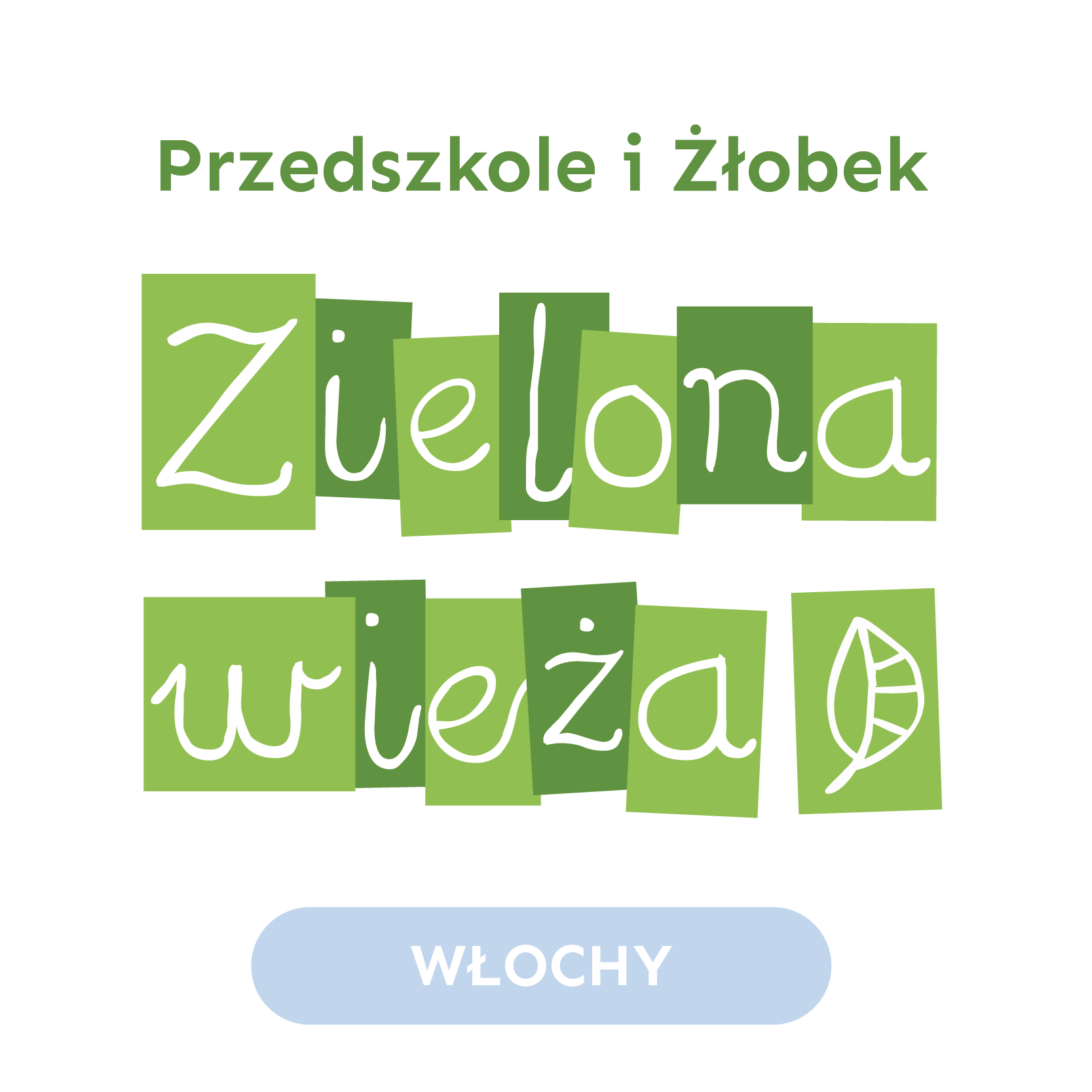 WŁOCHY PRZEDSZKOLE I ŻŁOBEK logo zielona wieża
