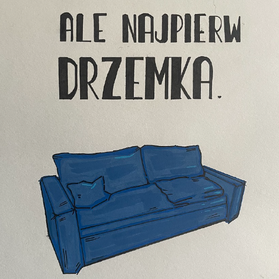 Rysunek Laetiti Renaudin Ale najpierw drzemka